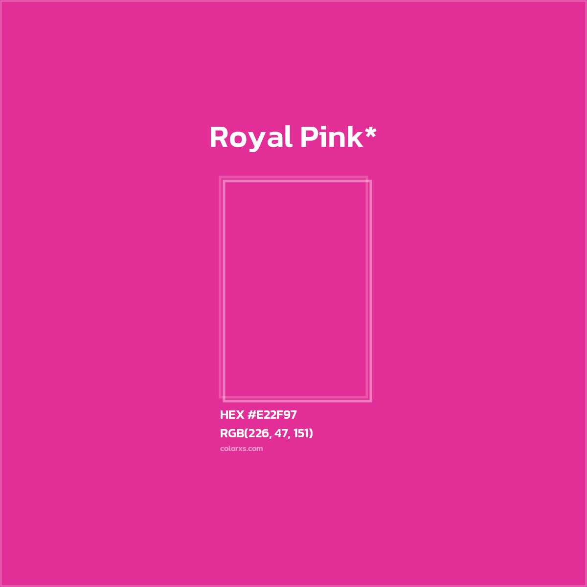 #E22F97 hex color. RGB, RYB, CMYK, HSL, HSV codes and color conversions. Matching color names, palettes, paints.