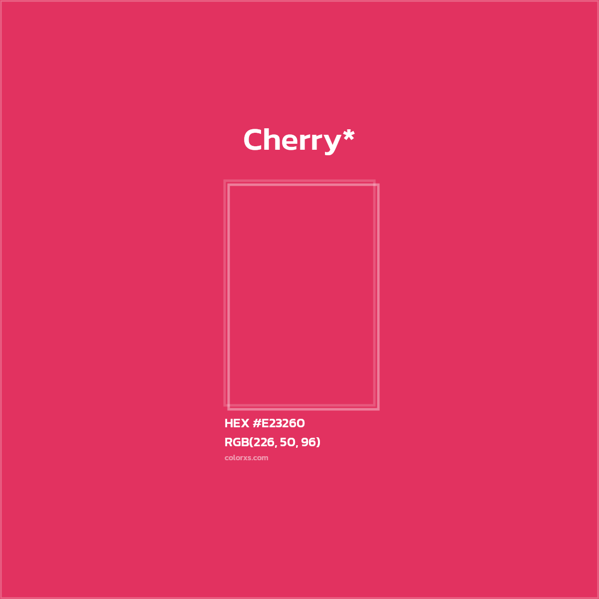 #E23260 hex color. RGB, RYB, CMYK, HSL, HSV codes and color conversions. Matching color names, palettes, paints.