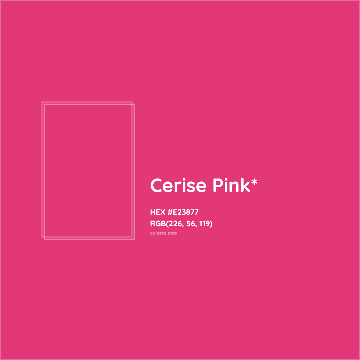 #E23877 hex color. RGB, RYB, CMYK, HSL, HSV codes and color conversions. Matching color names, palettes, paints.