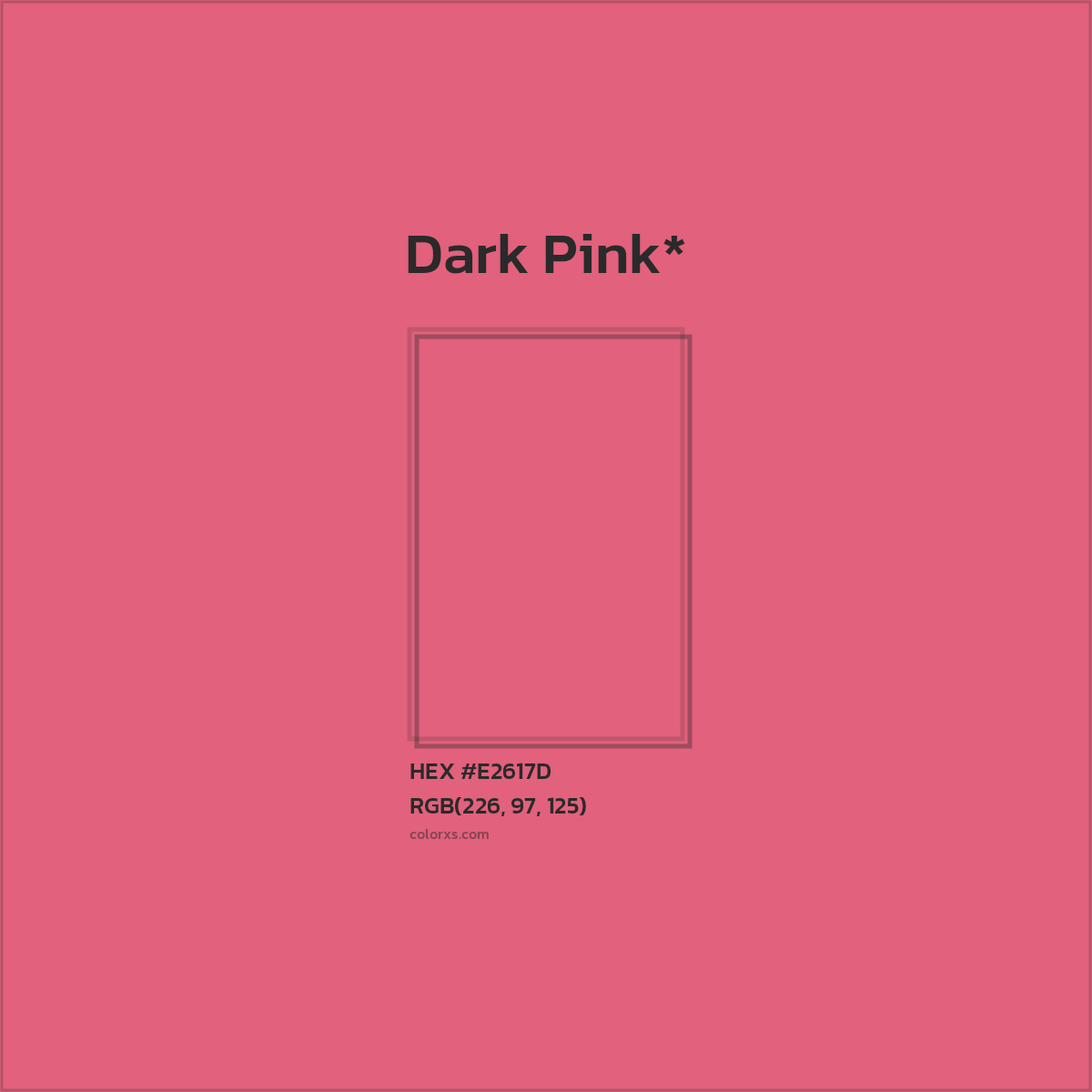 #E2617D hex color. RGB, RYB, CMYK, HSL, HSV codes and color conversions. Matching color names, palettes, paints.