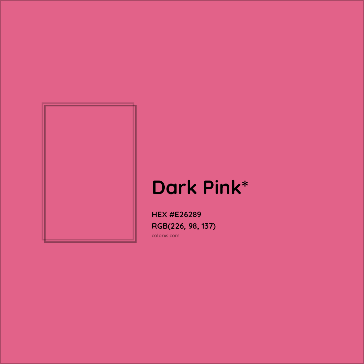 #E26289 hex color. RGB, RYB, CMYK, HSL, HSV codes and color conversions. Matching color names, palettes, paints.
