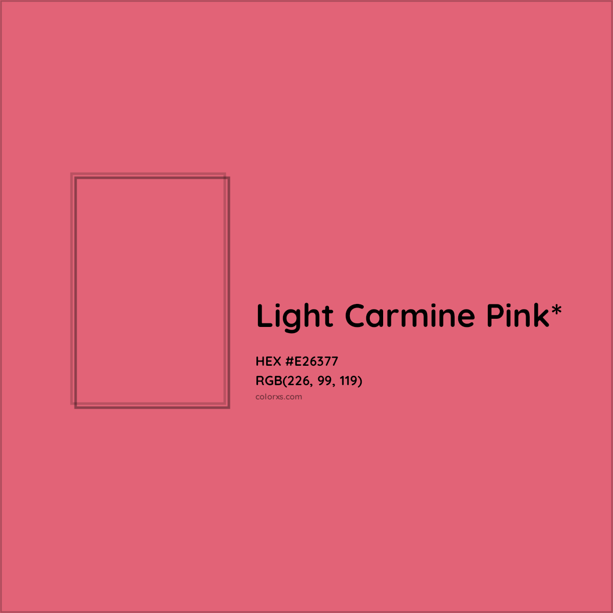 #E26377 hex color. RGB, RYB, CMYK, HSL, HSV codes and color conversions. Matching color names, palettes, paints.