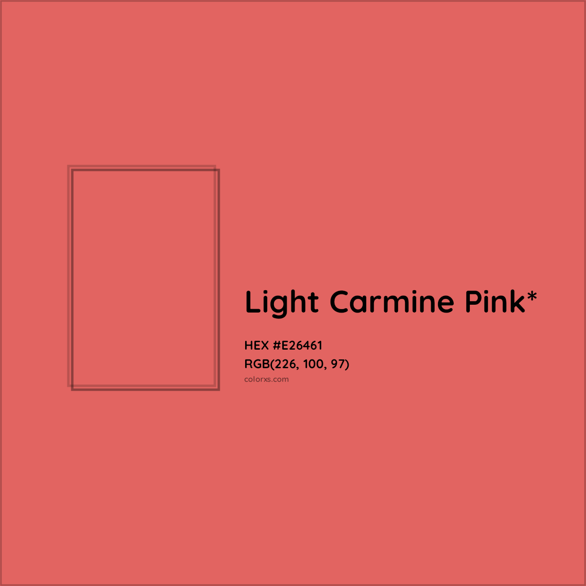 #E26461 hex color. RGB, RYB, CMYK, HSL, HSV codes and color conversions. Matching color names, palettes, paints.