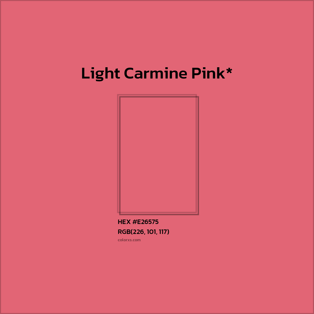 #E26575 hex color. RGB, RYB, CMYK, HSL, HSV codes and color conversions. Matching color names, palettes, paints.