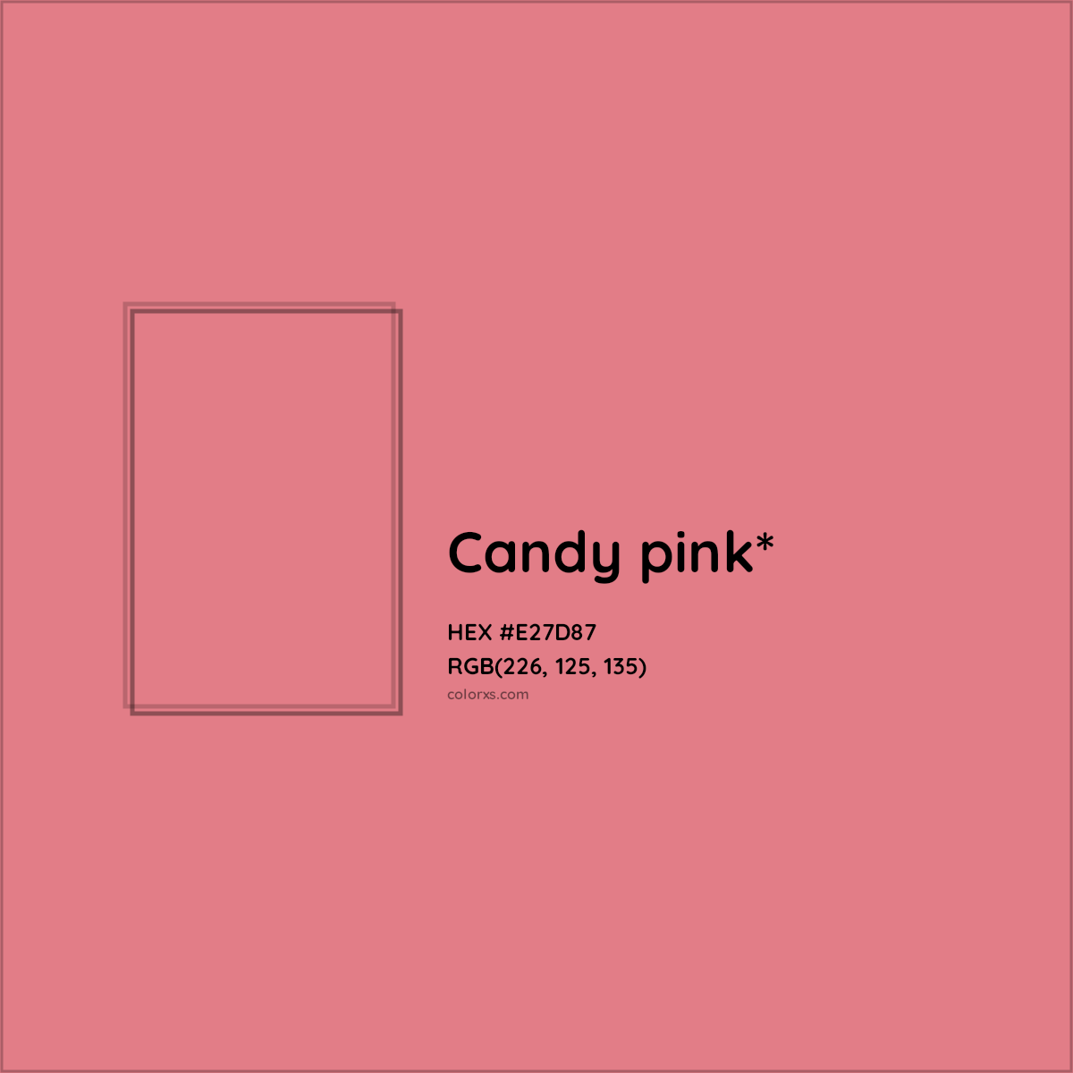 #E27D87 hex color. RGB, RYB, CMYK, HSL, HSV codes and color conversions. Matching color names, palettes, paints.