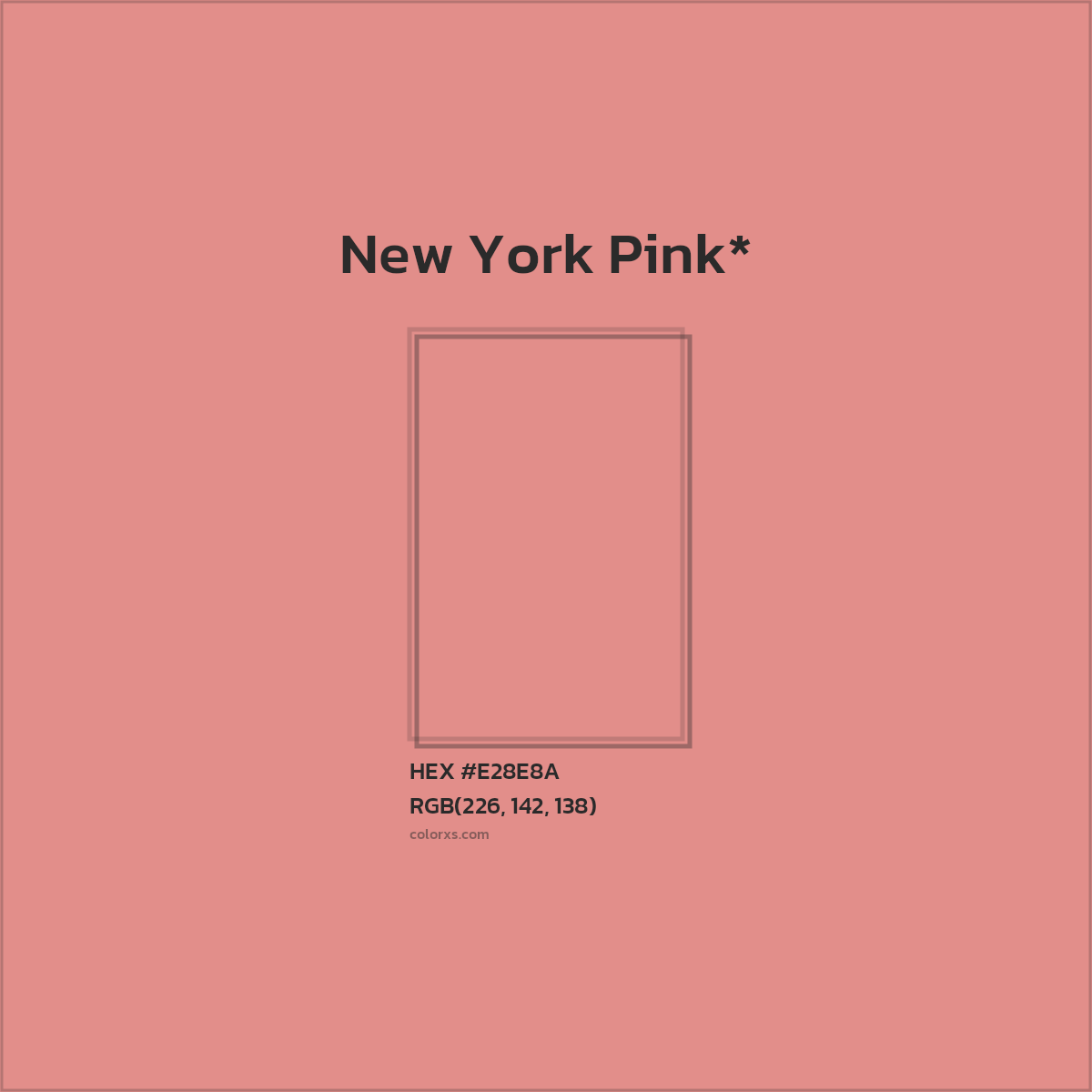 #E28E8A hex color. RGB, RYB, CMYK, HSL, HSV codes and color conversions. Matching color names, palettes, paints.