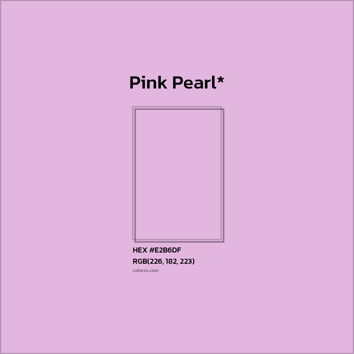 #E2B6DF hex color. RGB, RYB, CMYK, HSL, HSV codes and color conversions. Matching color names, palettes, paints.