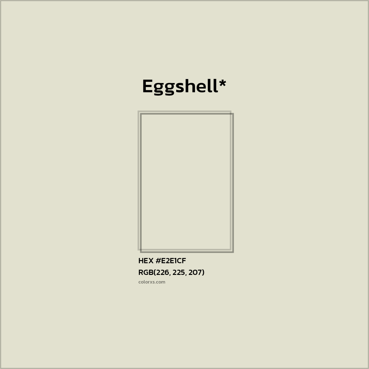 #E2E1CF hex color. RGB, RYB, CMYK, HSL, HSV codes and color conversions. Matching color names, palettes, paints.