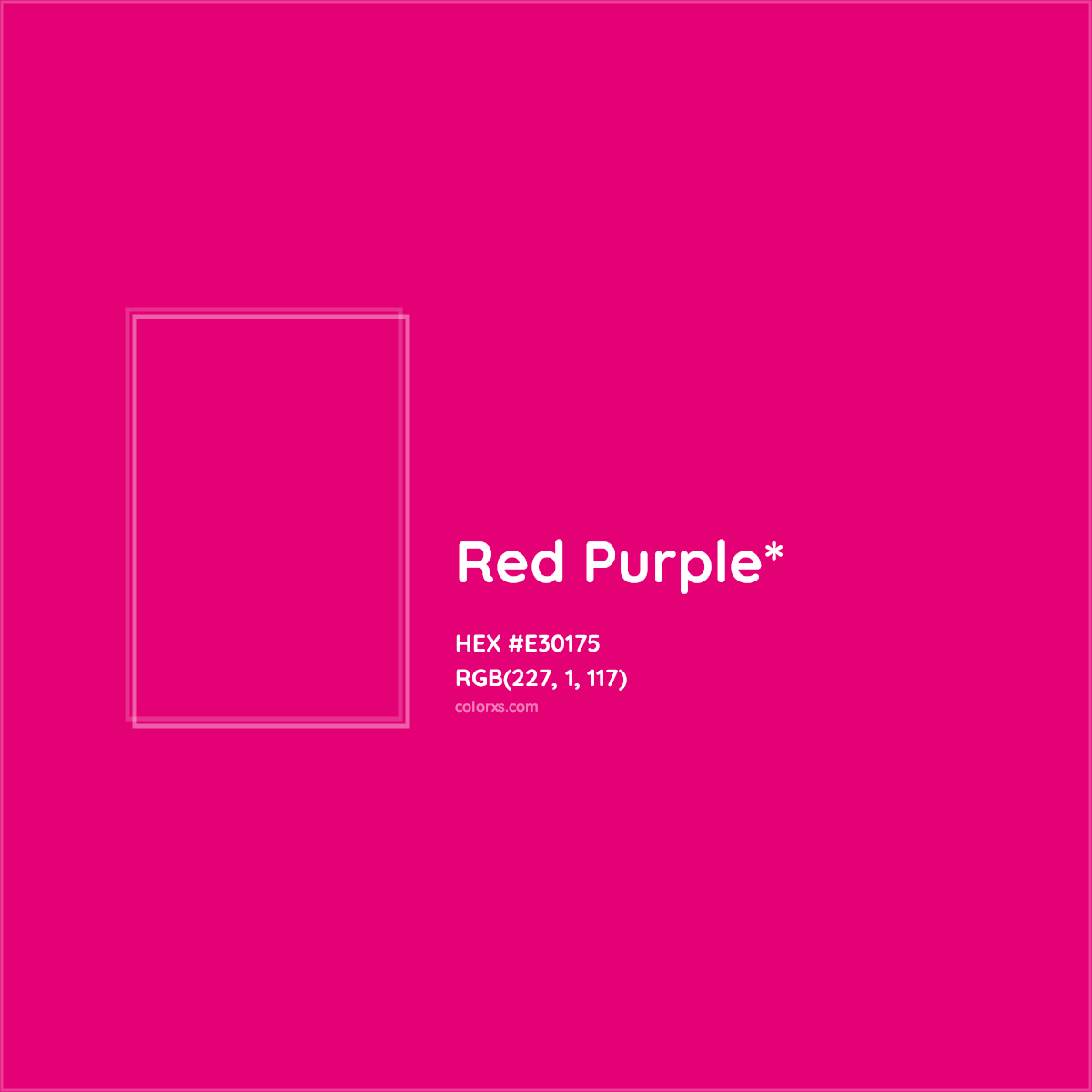 #E30175 hex color. RGB, RYB, CMYK, HSL, HSV codes and color conversions. Matching color names, palettes, paints.