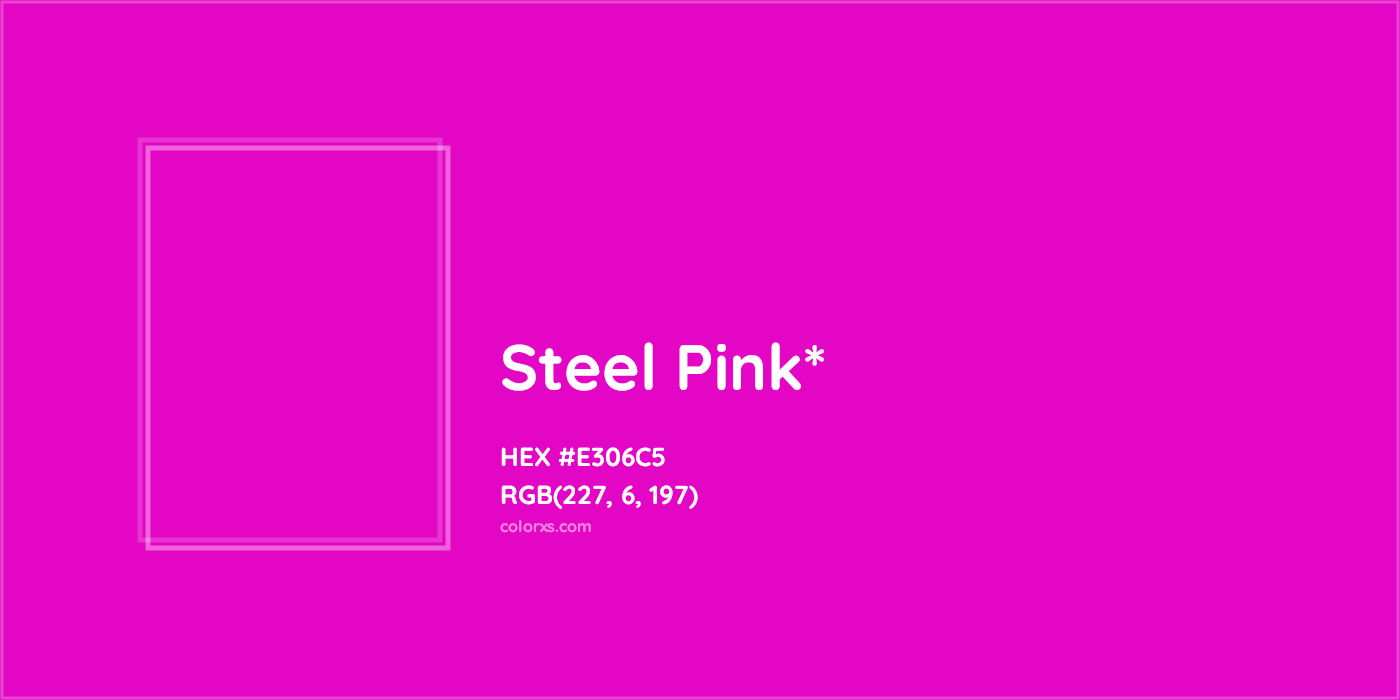 #E306C5 hex color. RGB, RYB, CMYK, HSL, HSV codes and color conversions. Matching color names, palettes, paints.