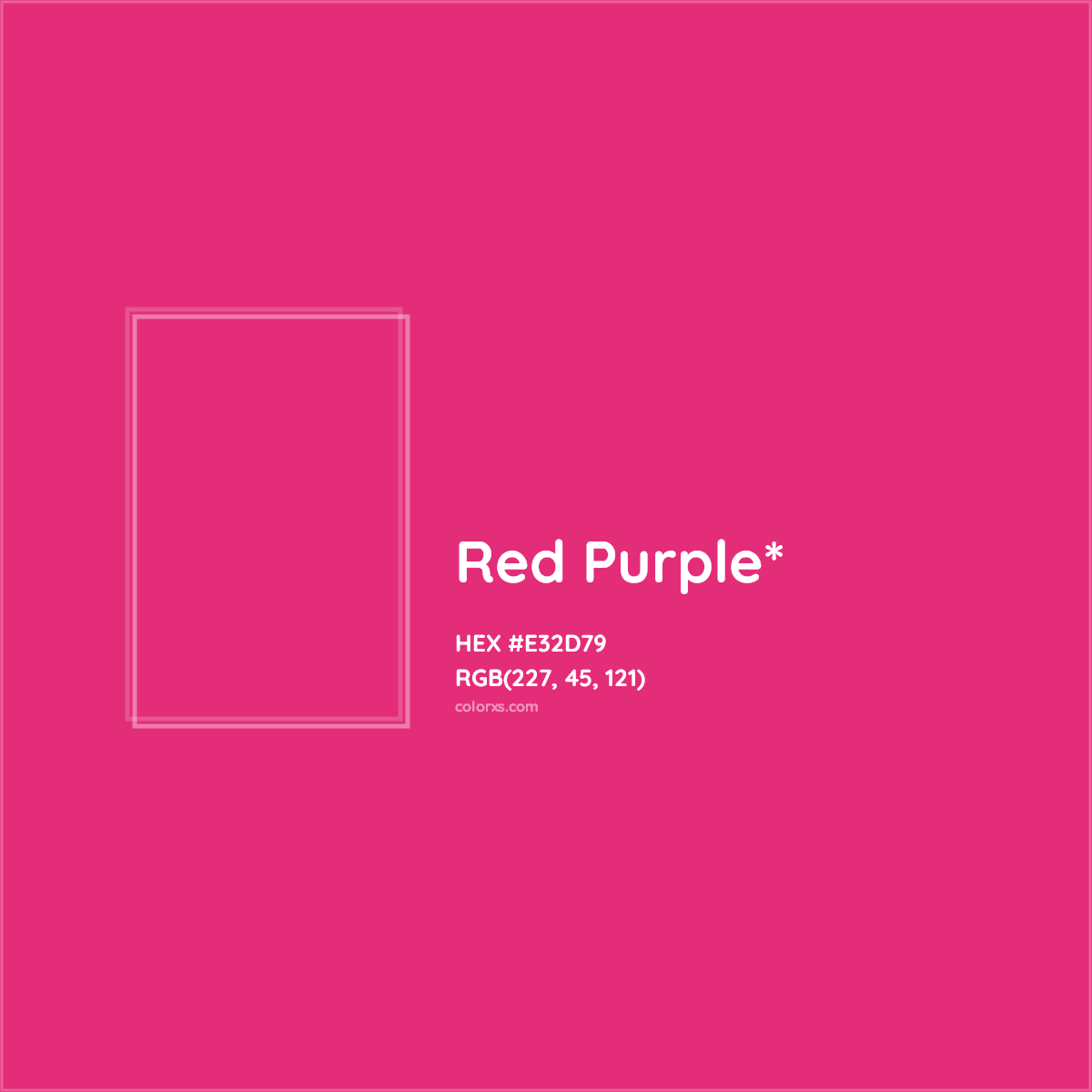 #E32D79 hex color. RGB, RYB, CMYK, HSL, HSV codes and color conversions. Matching color names, palettes, paints.