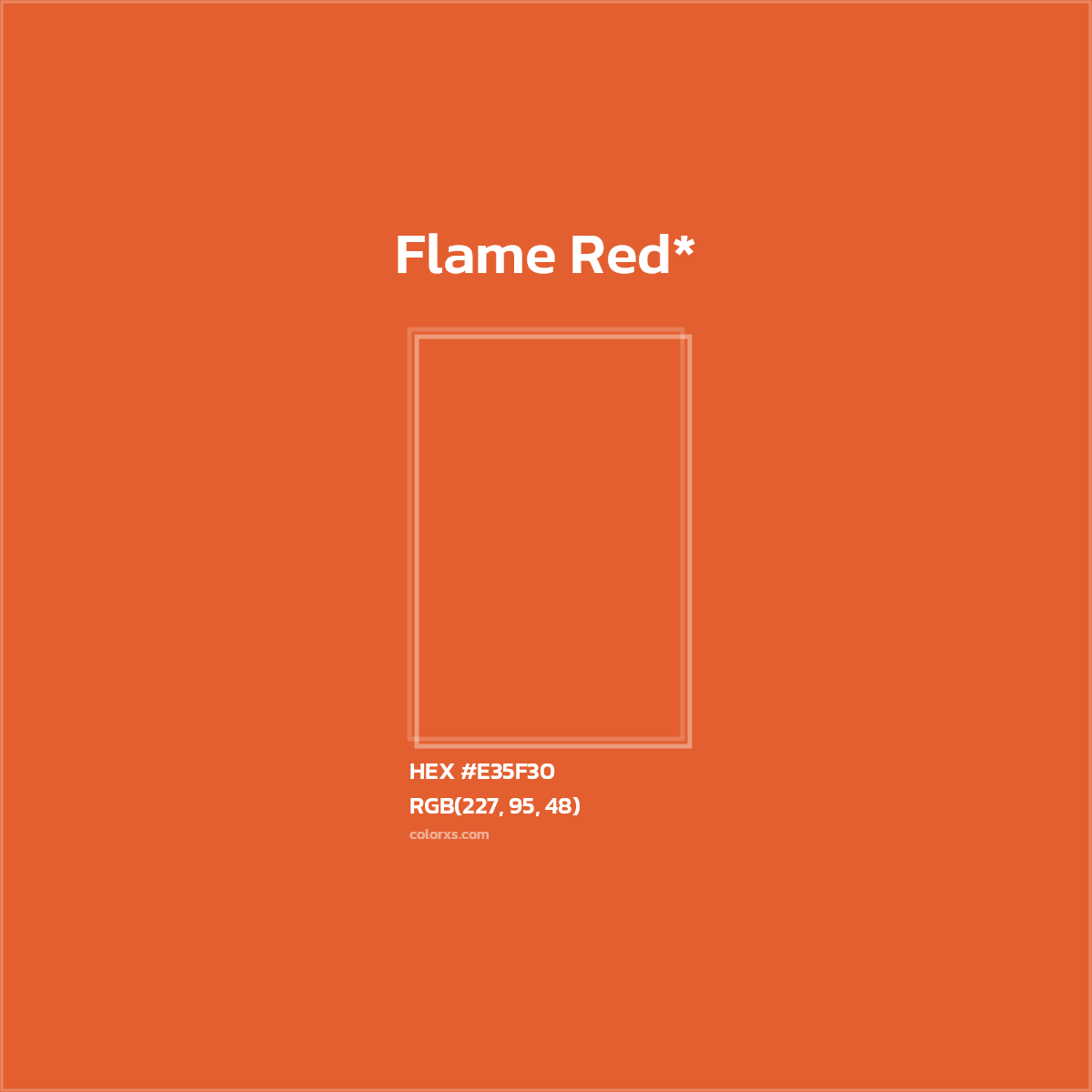 #E35F30 hex color. RGB, RYB, CMYK, HSL, HSV codes and color conversions. Matching color names, palettes, paints.