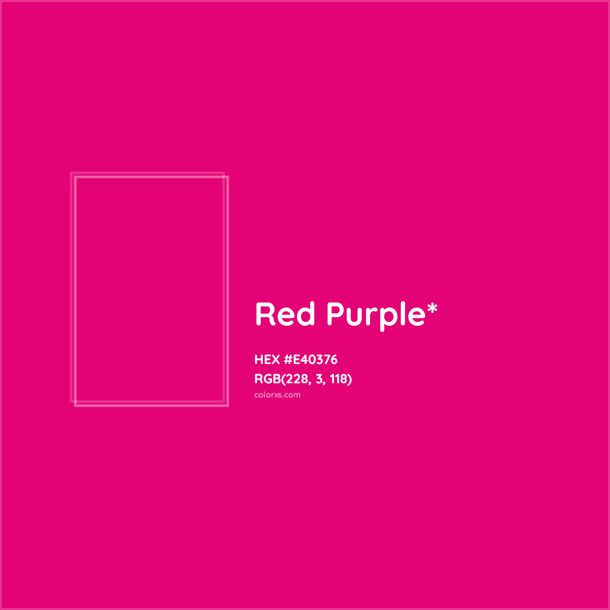 #E40376 hex color. RGB, RYB, CMYK, HSL, HSV codes and color conversions. Matching color names, palettes, paints.