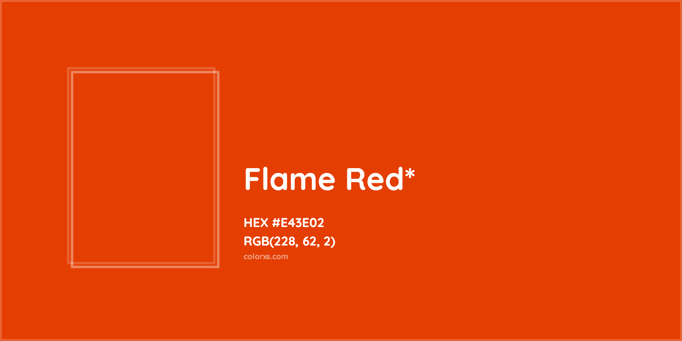 #E43E02 hex color. RGB, RYB, CMYK, HSL, HSV codes and color conversions. Matching color names, palettes, paints.