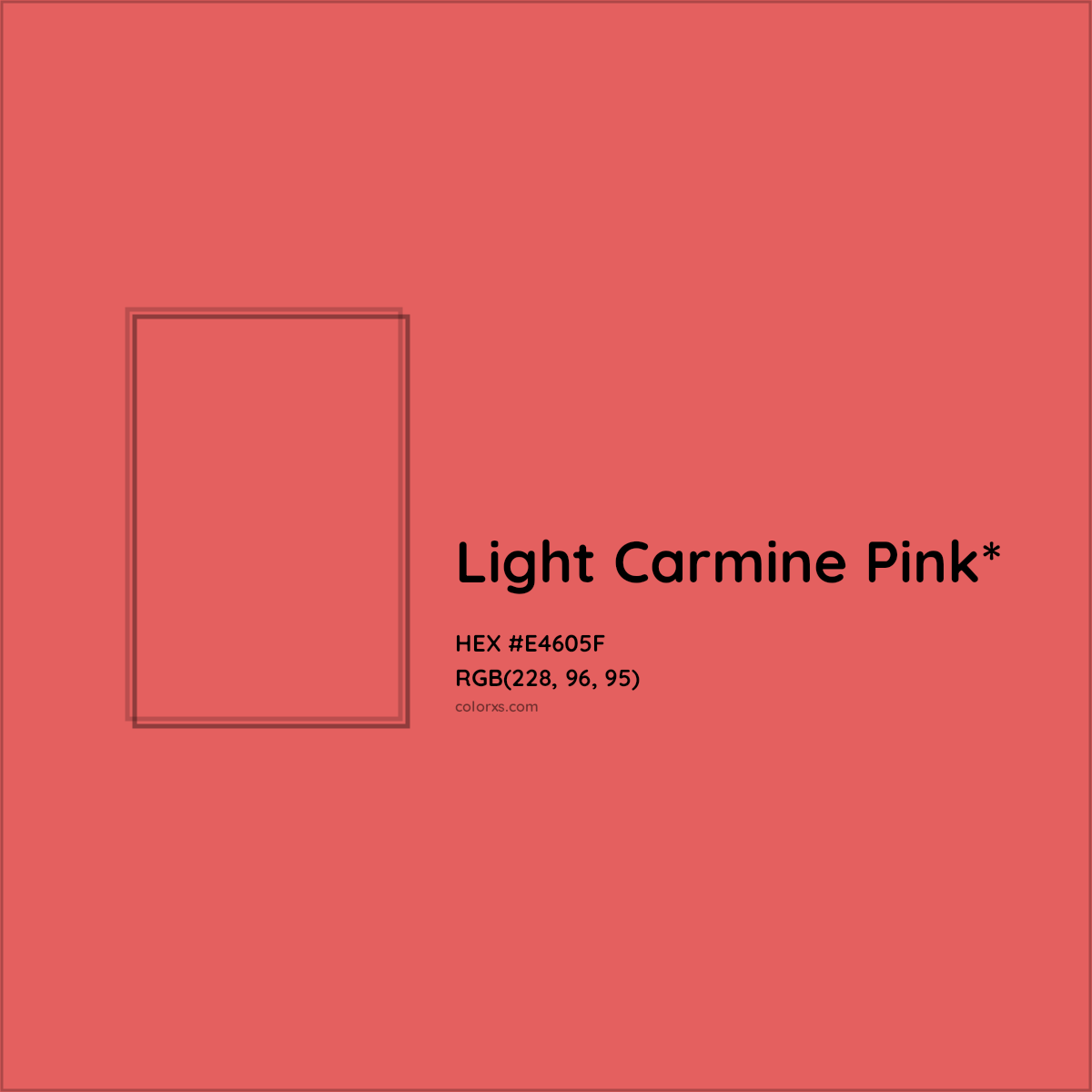 #E4605F hex color. RGB, RYB, CMYK, HSL, HSV codes and color conversions. Matching color names, palettes, paints.