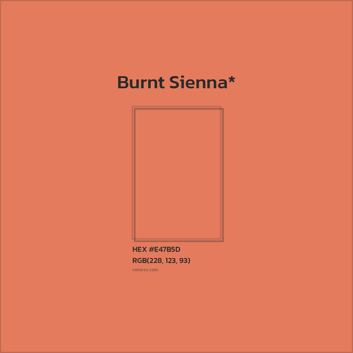 #E47B5D hex color. RGB, RYB, CMYK, HSL, HSV codes and color conversions. Matching color names, palettes, paints.