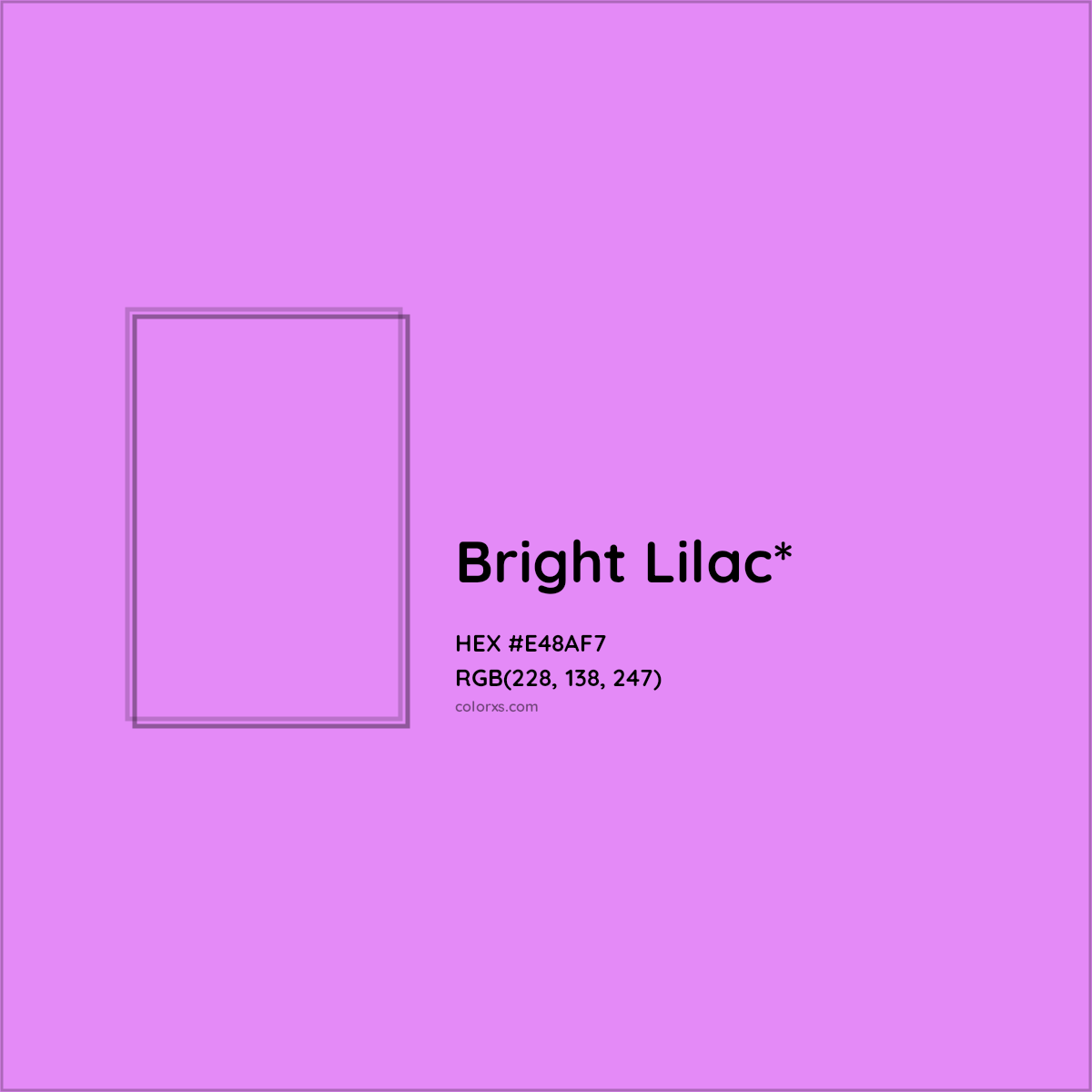 #E48AF7 hex color. RGB, RYB, CMYK, HSL, HSV codes and color conversions. Matching color names, palettes, paints.