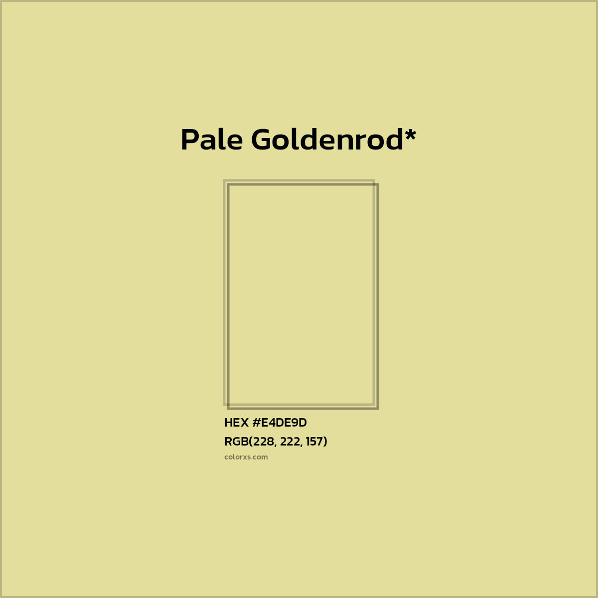 #E4DE9D hex color. RGB, RYB, CMYK, HSL, HSV codes and color conversions. Matching color names, palettes, paints.