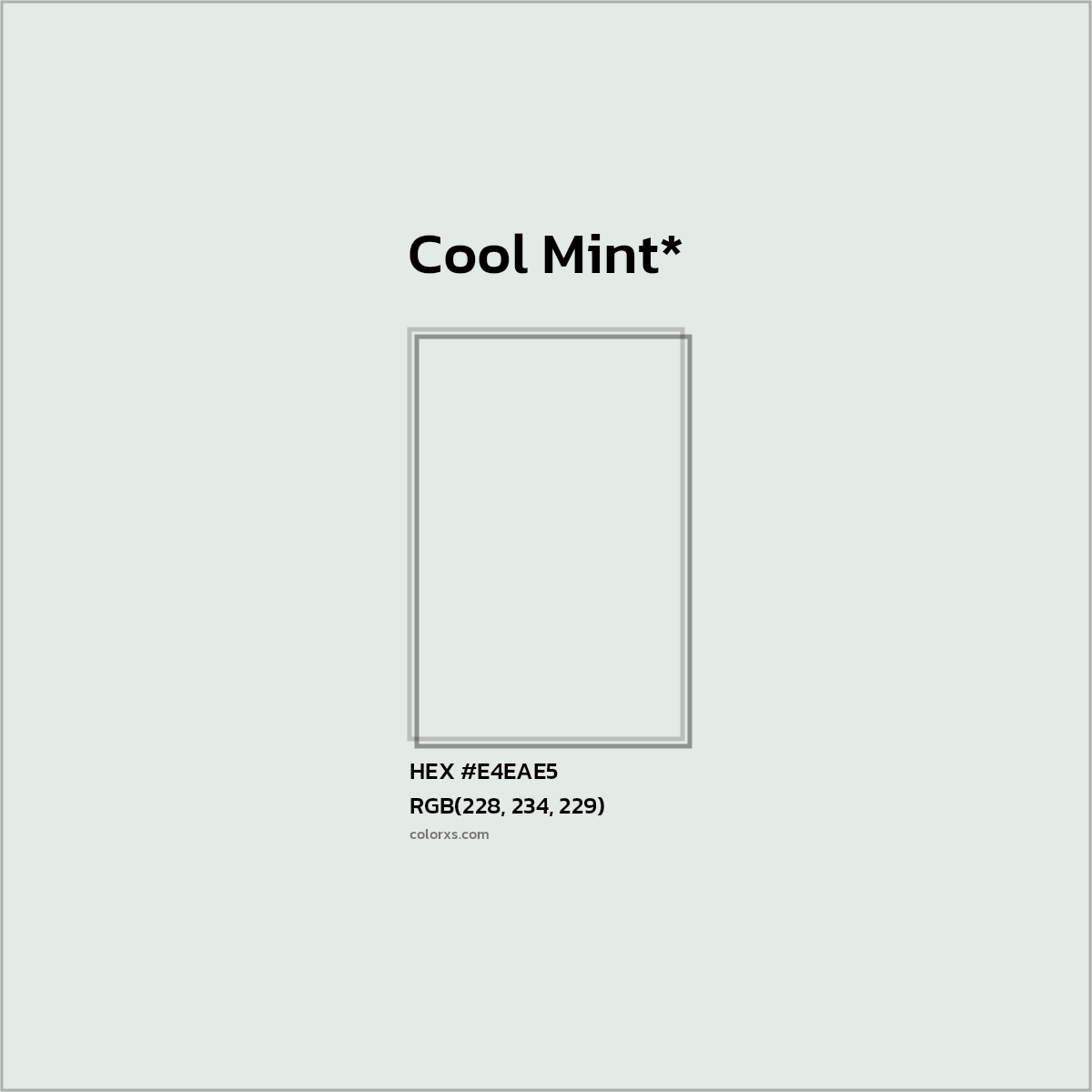 #E4EAE5 hex color. RGB, RYB, CMYK, HSL, HSV codes and color conversions. Matching color names, palettes, paints.