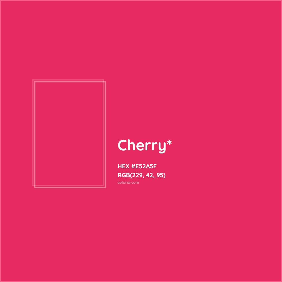 #E52A5F hex color. RGB, RYB, CMYK, HSL, HSV codes and color conversions. Matching color names, palettes, paints.