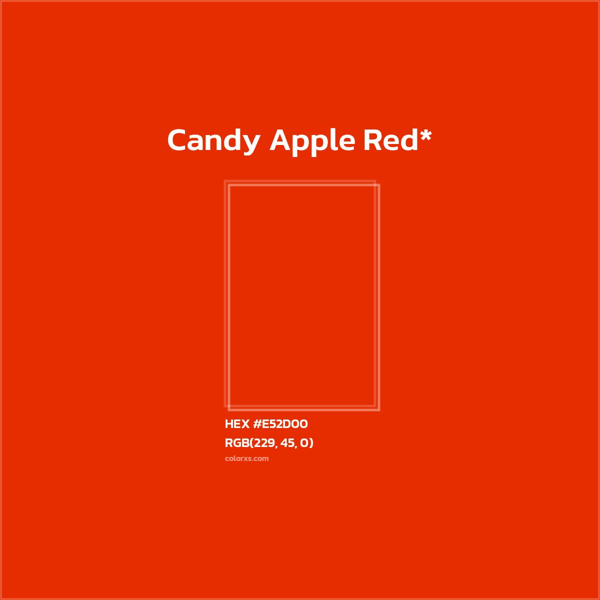 #E52D00 hex color. RGB, RYB, CMYK, HSL, HSV codes and color conversions. Matching color names, palettes, paints.