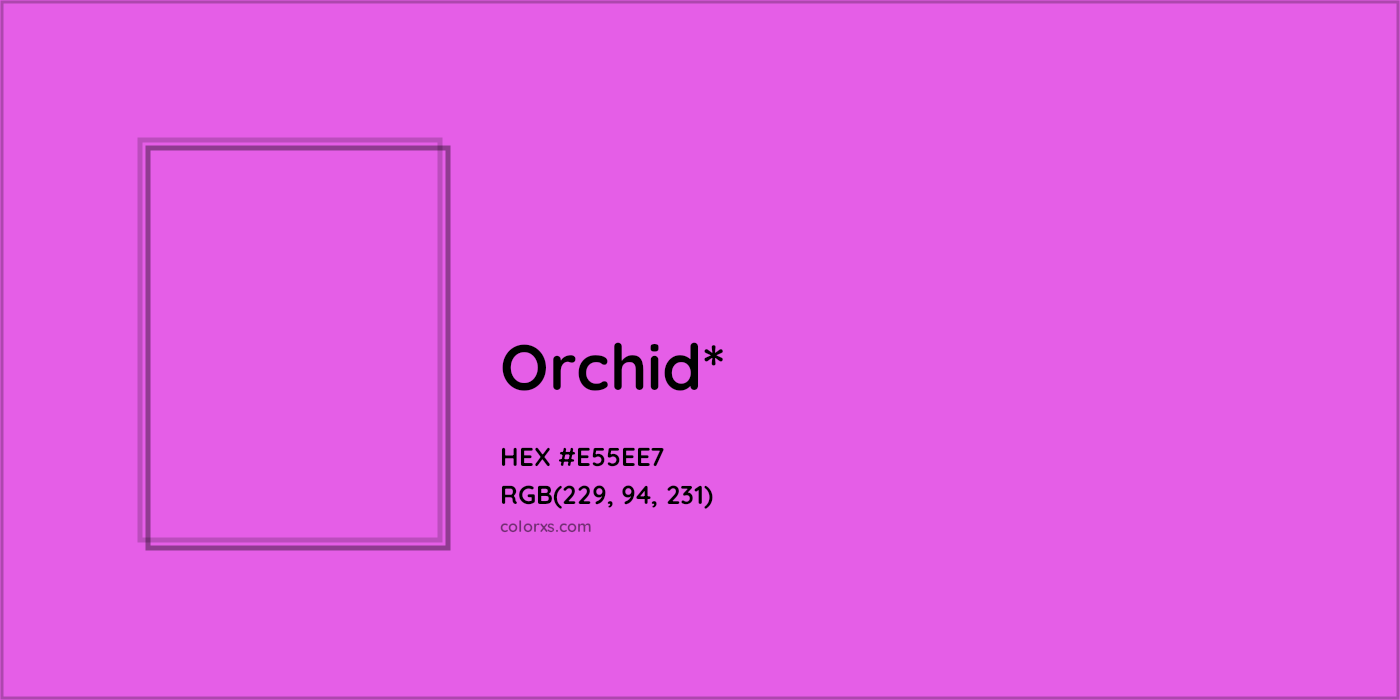 #E55EE7 hex color. RGB, RYB, CMYK, HSL, HSV codes and color conversions. Matching color names, palettes, paints.