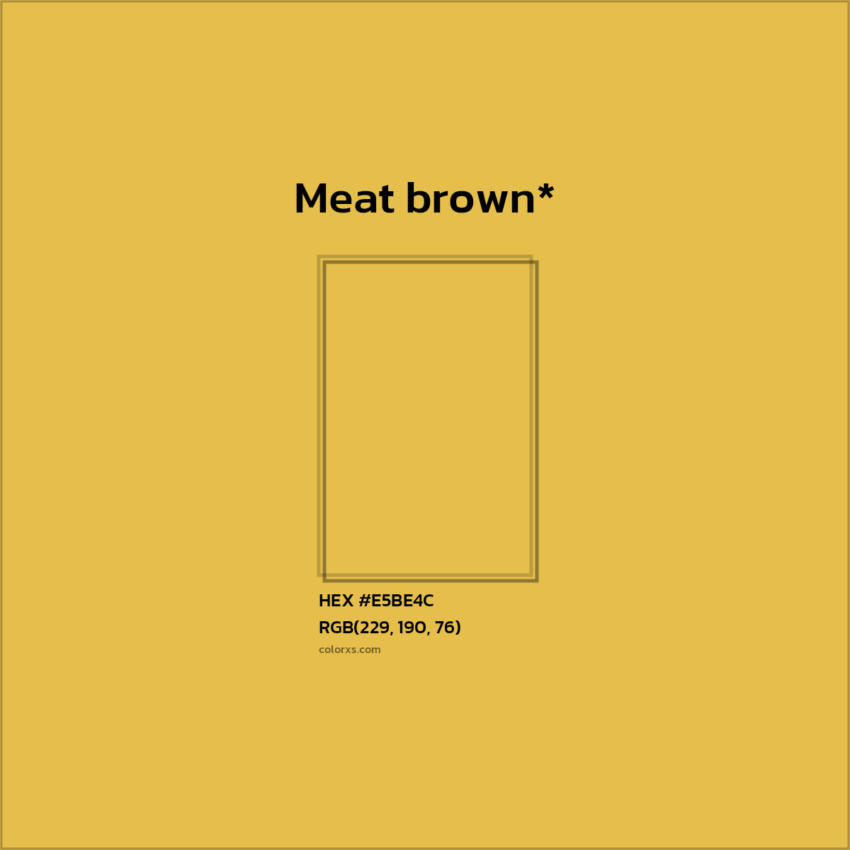 #E5BE4C hex color. RGB, RYB, CMYK, HSL, HSV codes and color conversions. Matching color names, palettes, paints.