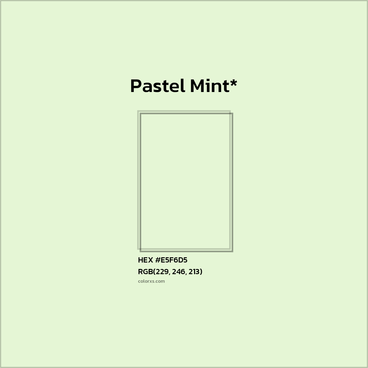 #E5F6D5 hex color. RGB, RYB, CMYK, HSL, HSV codes and color conversions. Matching color names, palettes, paints.