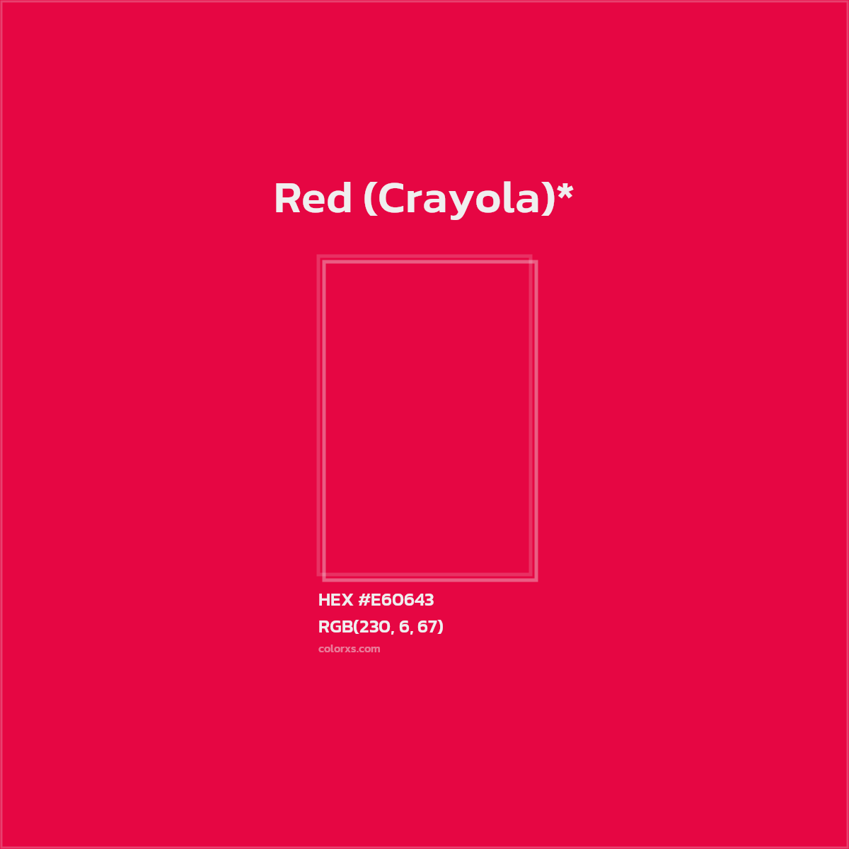 #E60643 hex color. RGB, RYB, CMYK, HSL, HSV codes and color conversions. Matching color names, palettes, paints.