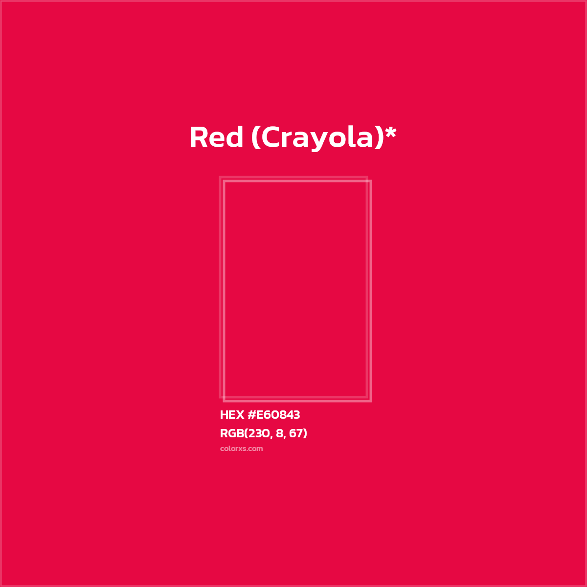 #E60843 hex color. RGB, RYB, CMYK, HSL, HSV codes and color conversions. Matching color names, palettes, paints.