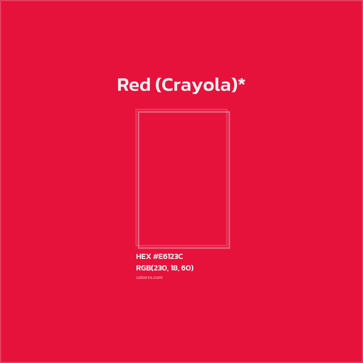 #E6123C hex color. RGB, RYB, CMYK, HSL, HSV codes and color conversions. Matching color names, palettes, paints.