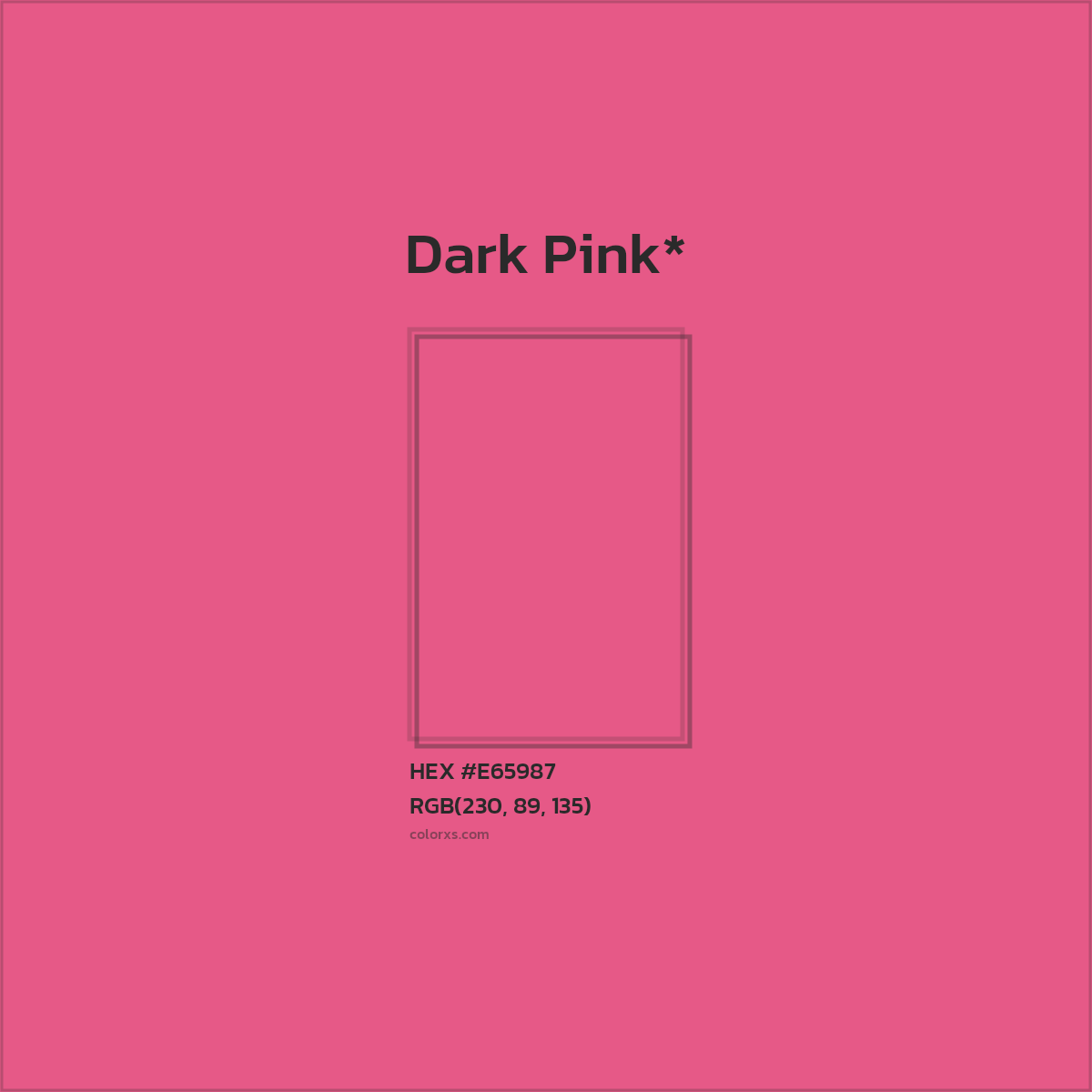 #E65987 hex color. RGB, RYB, CMYK, HSL, HSV codes and color conversions. Matching color names, palettes, paints.