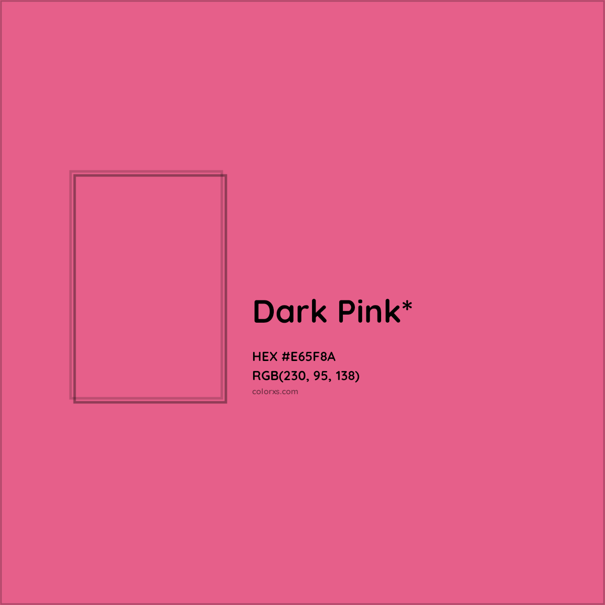 #E65F8A hex color. RGB, RYB, CMYK, HSL, HSV codes and color conversions. Matching color names, palettes, paints.