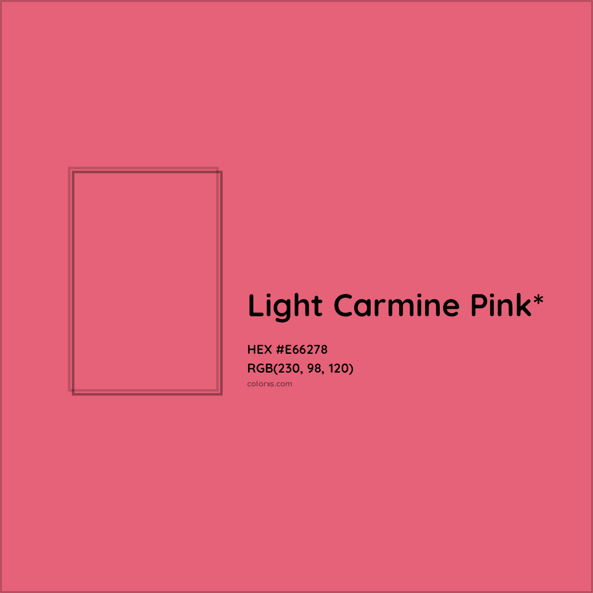 #E66278 hex color. RGB, RYB, CMYK, HSL, HSV codes and color conversions. Matching color names, palettes, paints.