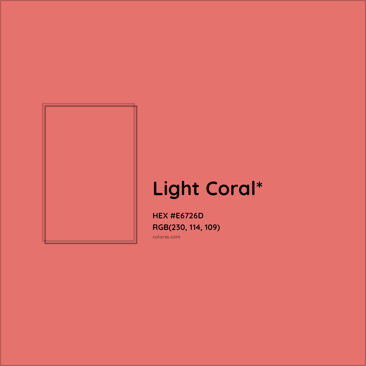 #E6726D hex color. RGB, RYB, CMYK, HSL, HSV codes and color conversions. Matching color names, palettes, paints.