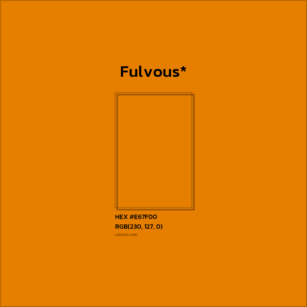 #E67F00 hex color. RGB, RYB, CMYK, HSL, HSV codes and color conversions. Matching color names, palettes, paints.