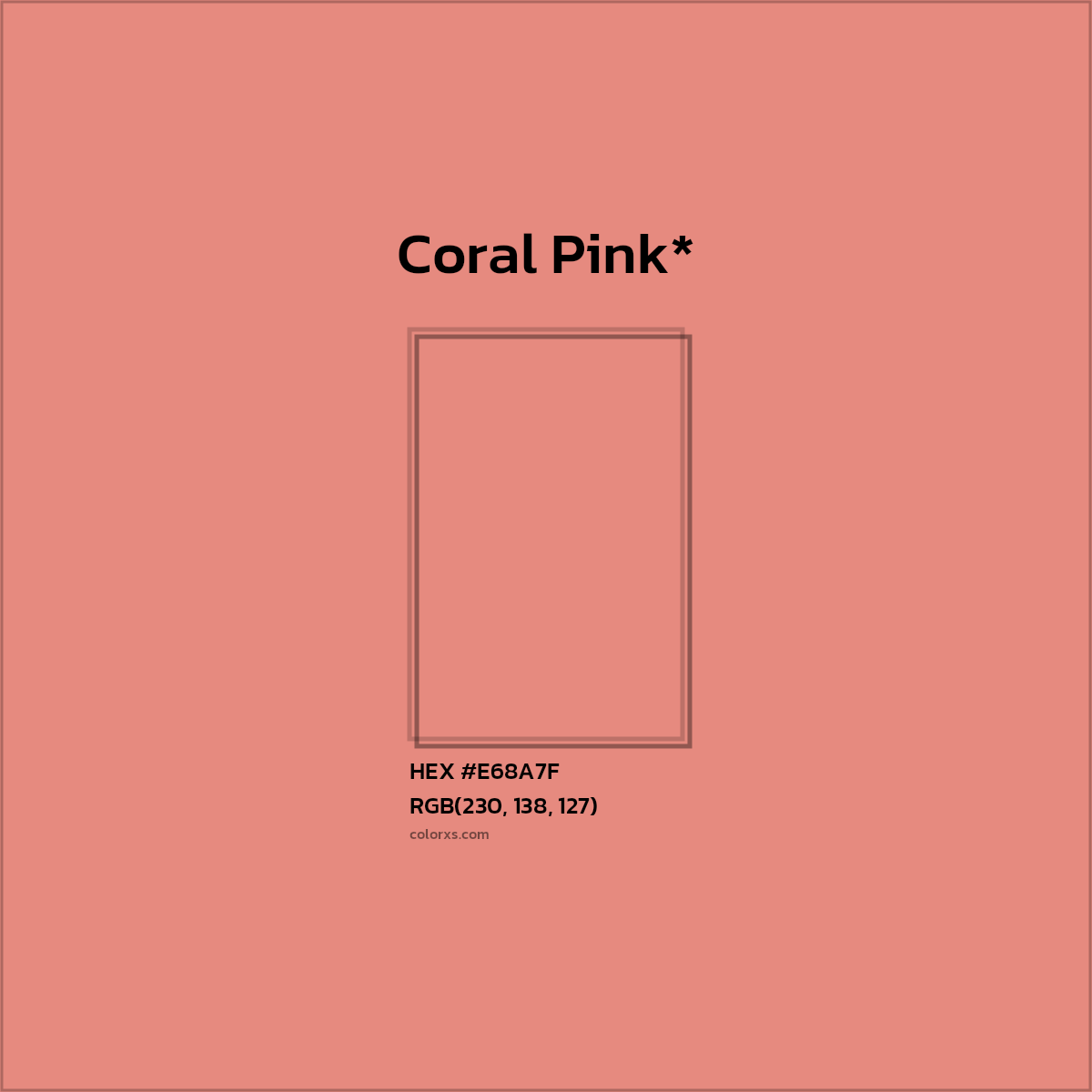 #E68A7F hex color. RGB, RYB, CMYK, HSL, HSV codes and color conversions. Matching color names, palettes, paints.