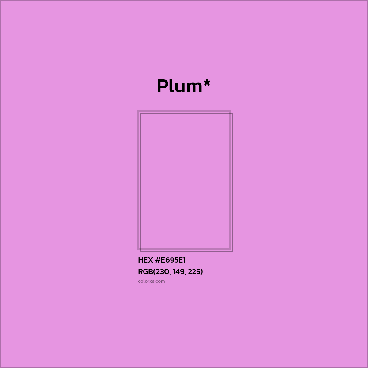 #E695E1 hex color. RGB, RYB, CMYK, HSL, HSV codes and color conversions. Matching color names, palettes, paints.