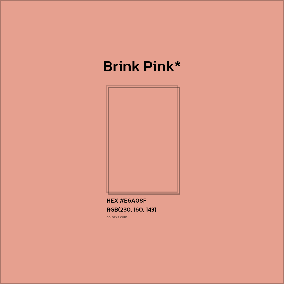 #E6A08F hex color. RGB, RYB, CMYK, HSL, HSV codes and color conversions. Matching color names, palettes, paints.