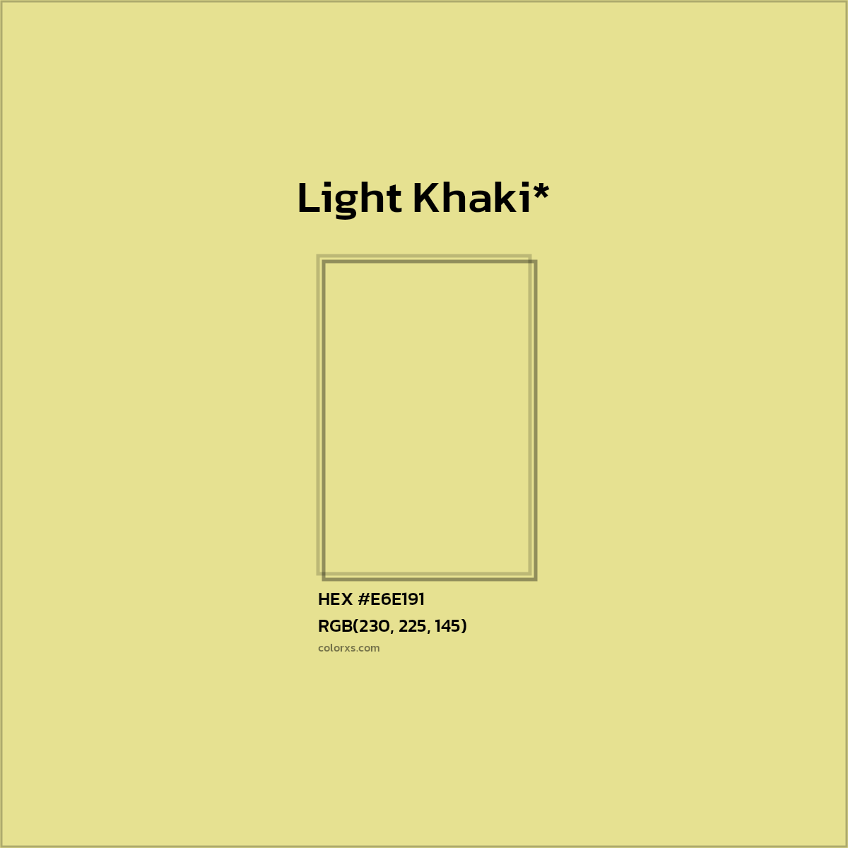 #E6E191 hex color. RGB, RYB, CMYK, HSL, HSV codes and color conversions. Matching color names, palettes, paints.