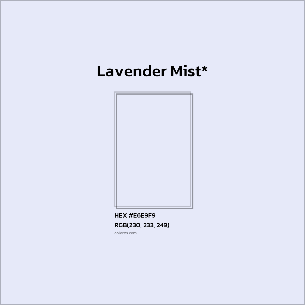 #E6E9F9 hex color. RGB, RYB, CMYK, HSL, HSV codes and color conversions. Matching color names, palettes, paints.