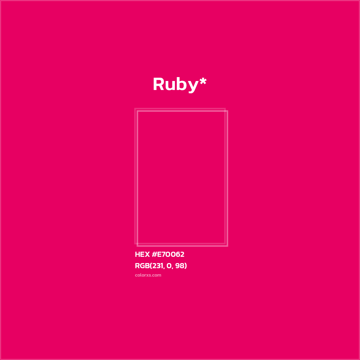 #E70062 hex color. RGB, RYB, CMYK, HSL, HSV codes and color conversions. Matching color names, palettes, paints.