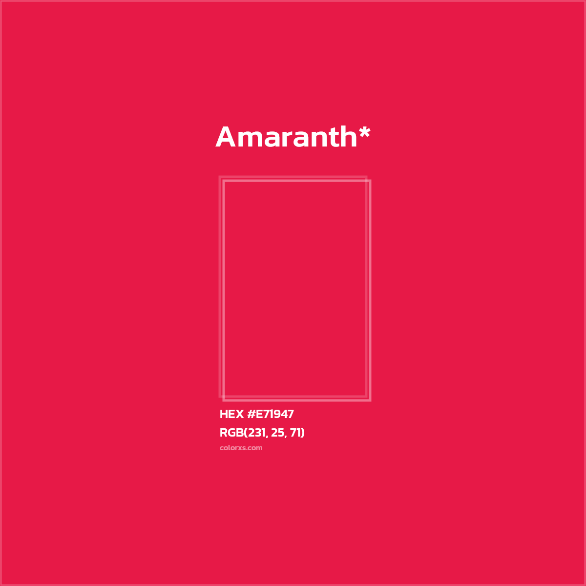 #E71947 hex color. RGB, RYB, CMYK, HSL, HSV codes and color conversions. Matching color names, palettes, paints.