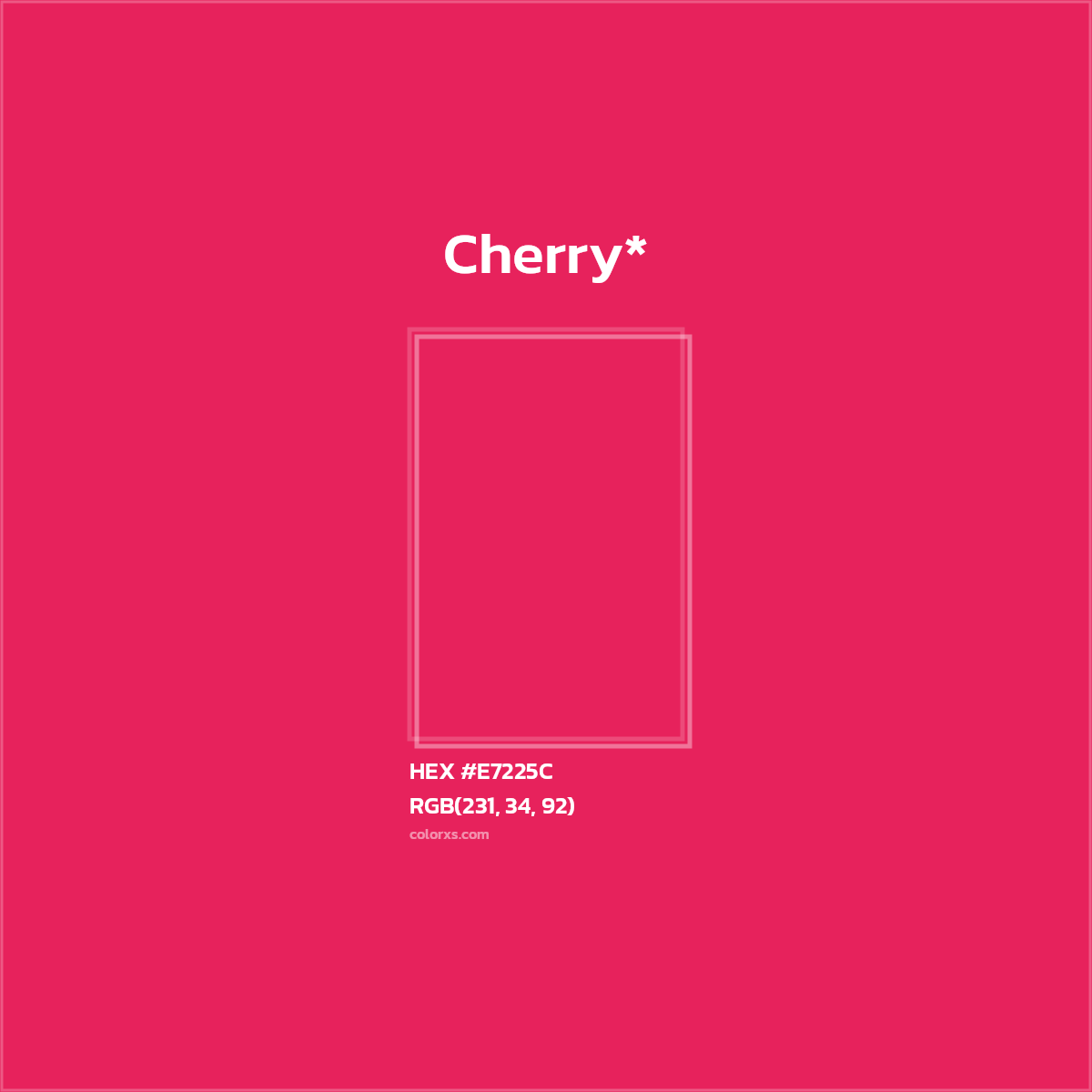 #E7225C hex color. RGB, RYB, CMYK, HSL, HSV codes and color conversions. Matching color names, palettes, paints.