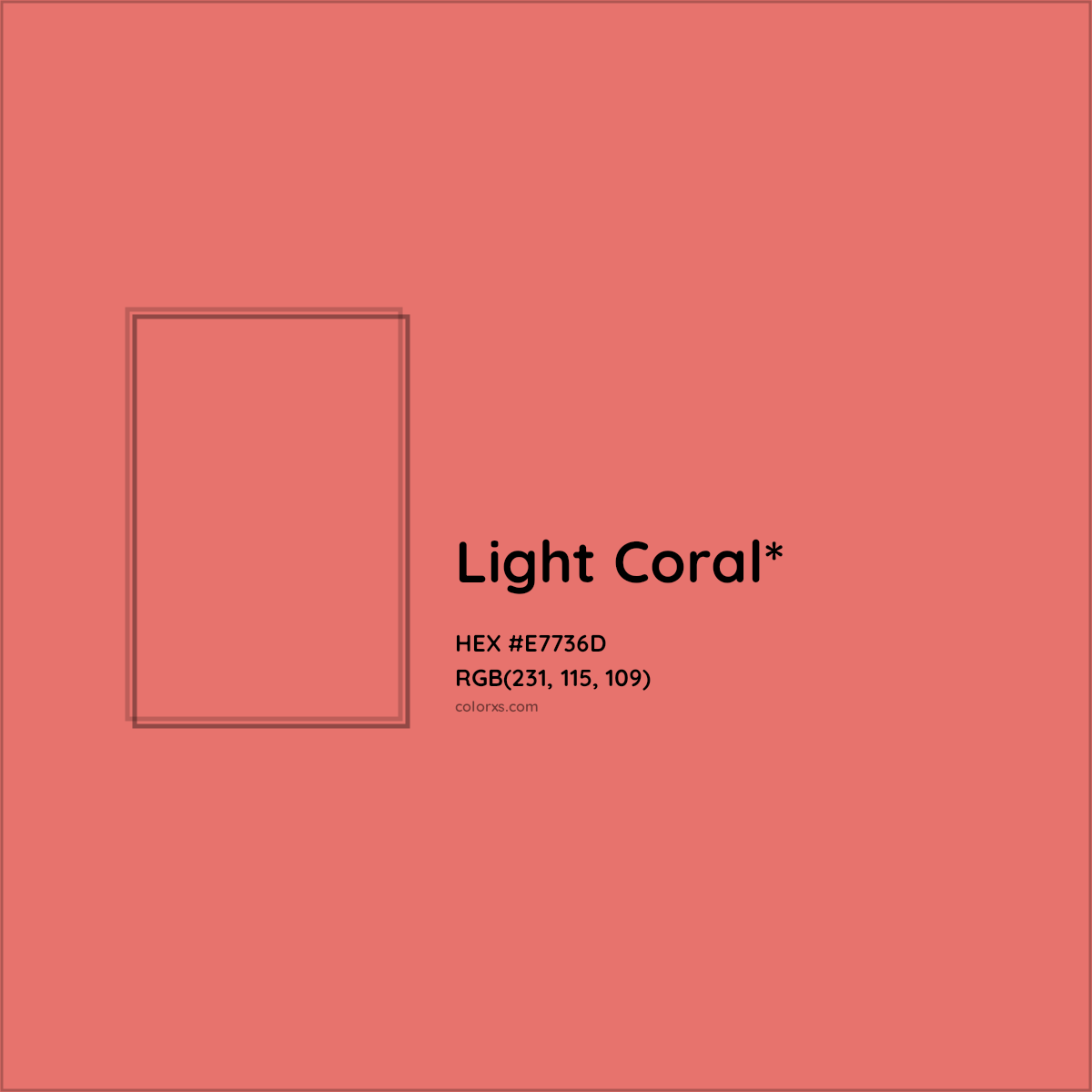 #E7736D hex color. RGB, RYB, CMYK, HSL, HSV codes and color conversions. Matching color names, palettes, paints.