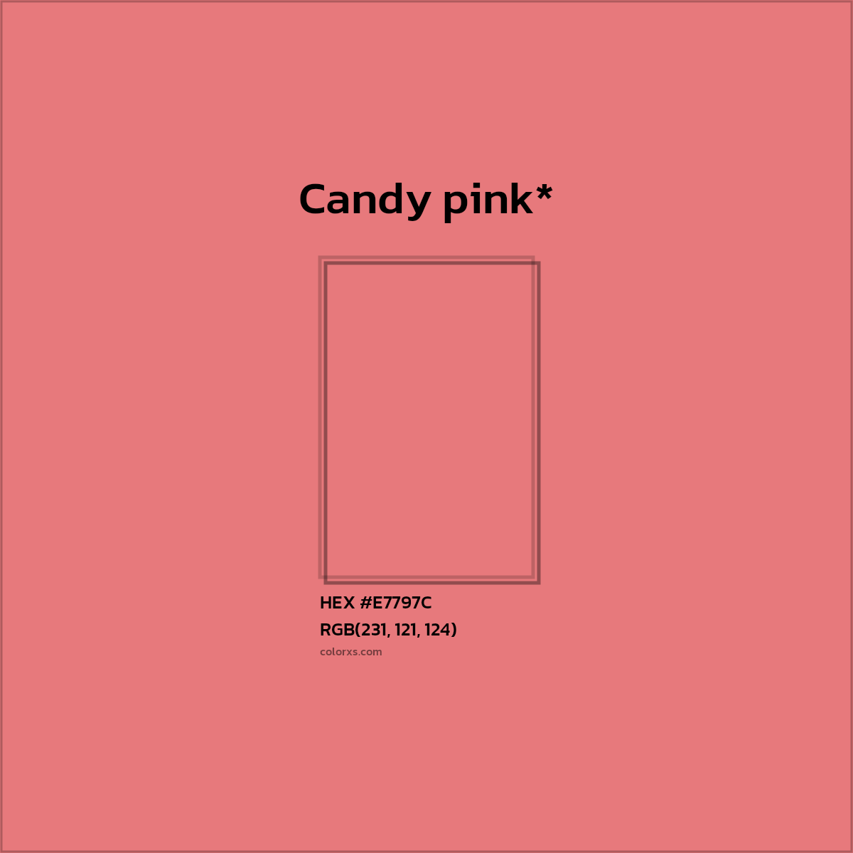 #E7797C hex color. RGB, RYB, CMYK, HSL, HSV codes and color conversions. Matching color names, palettes, paints.