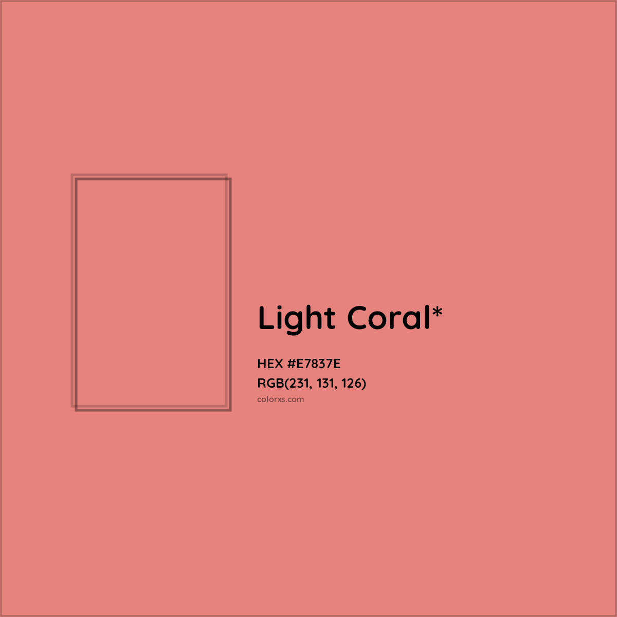 #E7837E hex color. RGB, RYB, CMYK, HSL, HSV codes and color conversions. Matching color names, palettes, paints.