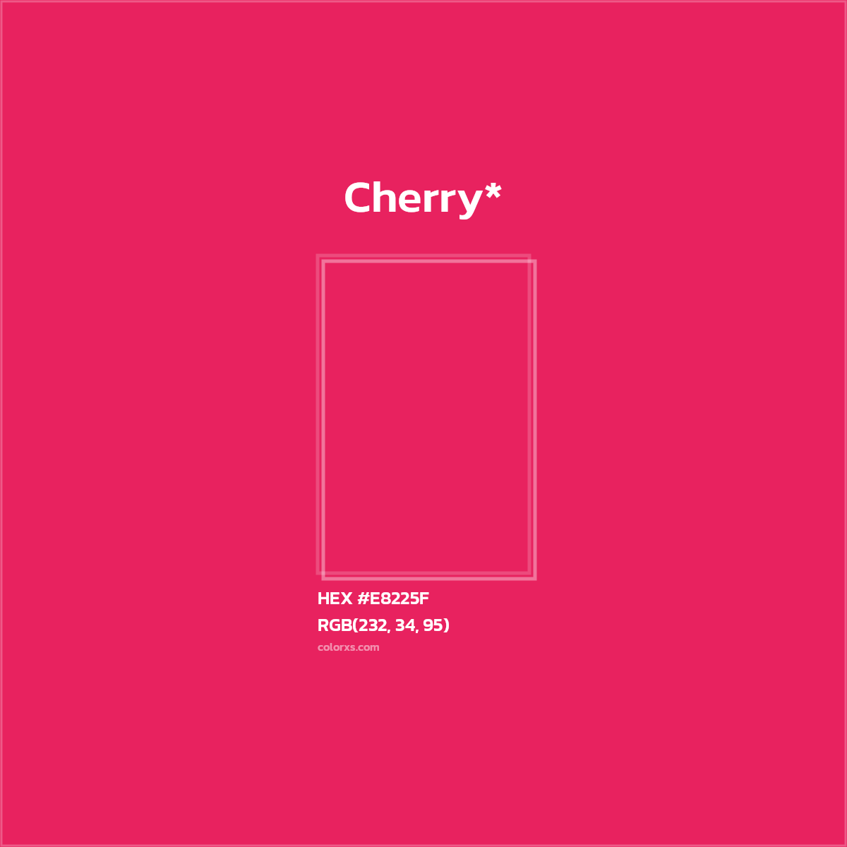 #E8225F hex color. RGB, RYB, CMYK, HSL, HSV codes and color conversions. Matching color names, palettes, paints.