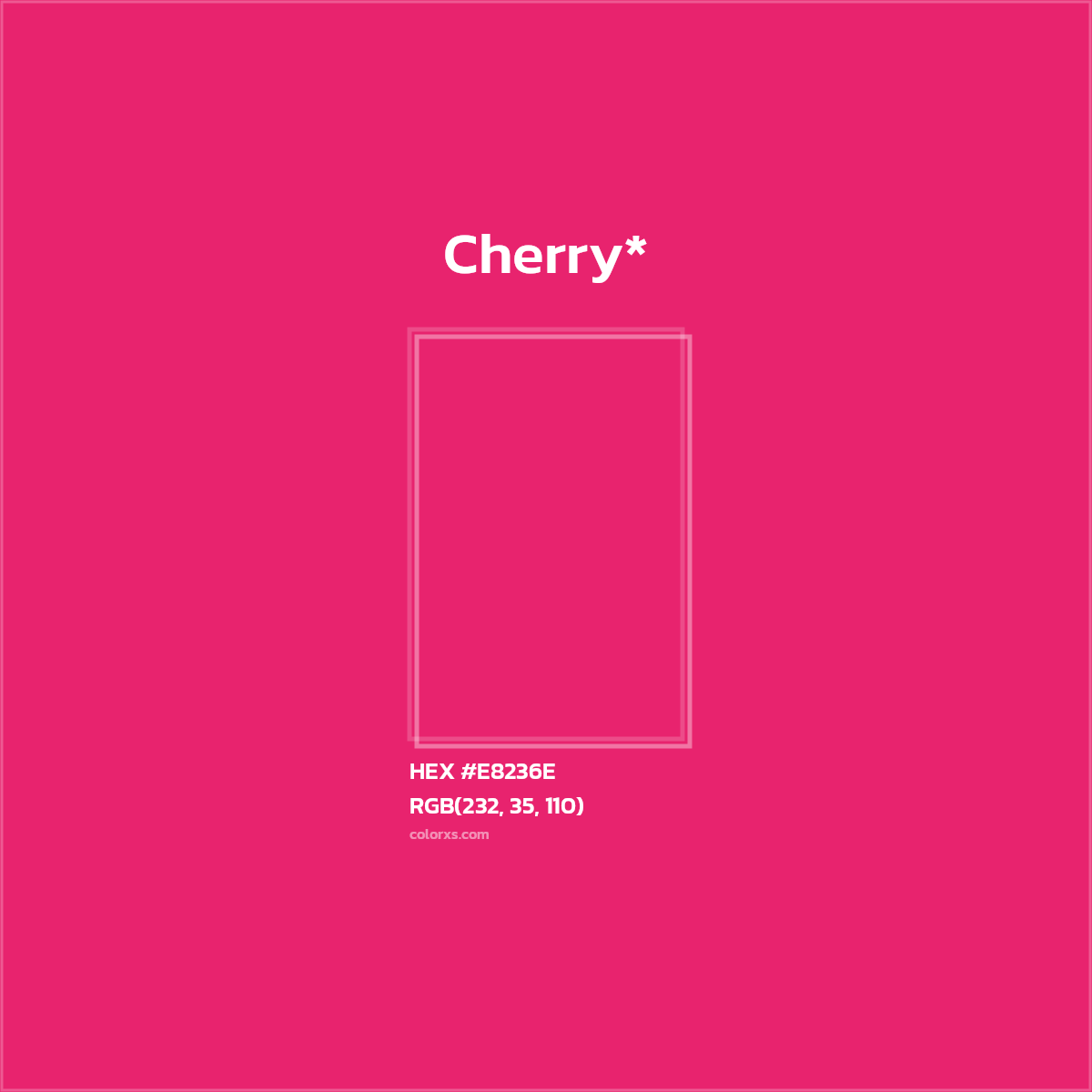 #E8236E hex color. RGB, RYB, CMYK, HSL, HSV codes and color conversions. Matching color names, palettes, paints.