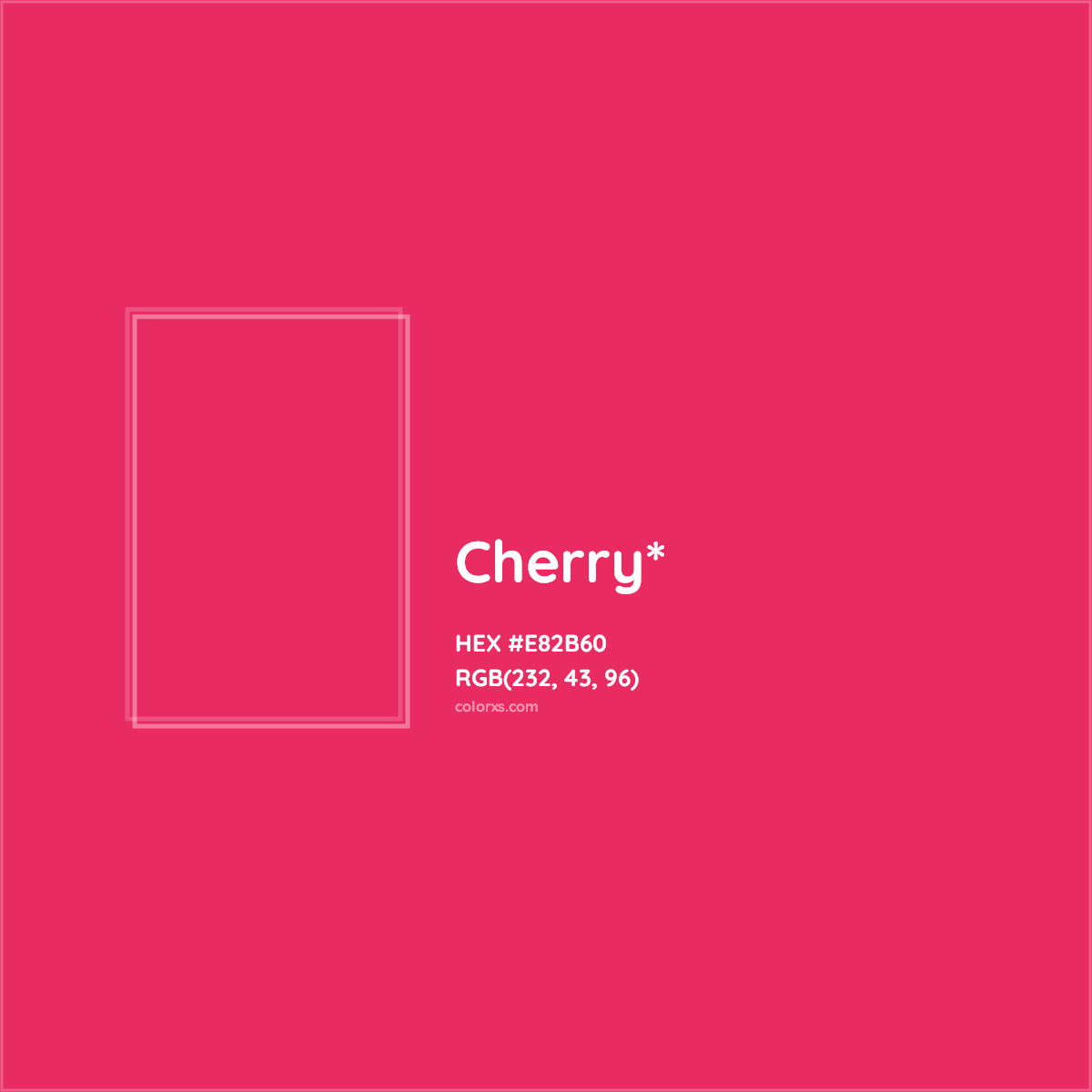#E82B60 hex color. RGB, RYB, CMYK, HSL, HSV codes and color conversions. Matching color names, palettes, paints.
